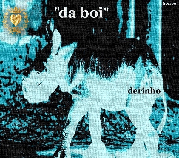 DA%20BOI%20DERINHO