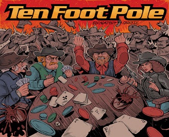 TEN FOOT POLE